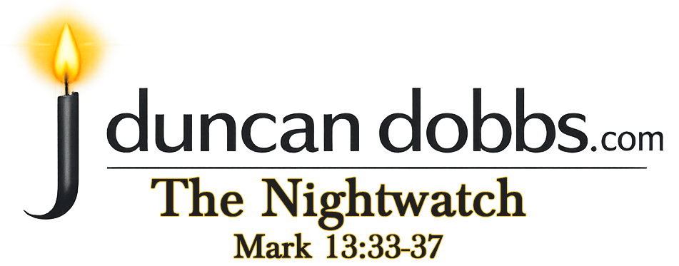 Logo for JDuncanDobbs.com with The Nightwatch and Mark 13:33-37 on it.